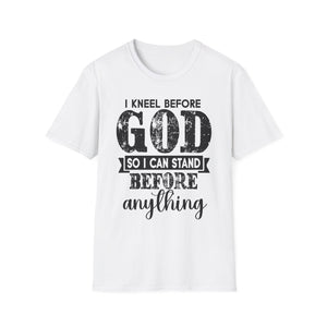 Kneel before God T-Shirt