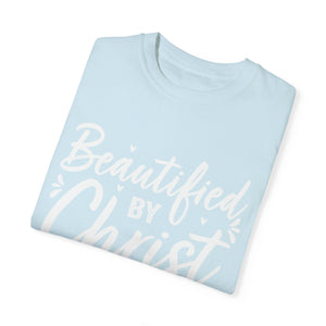 Beautified by Christ T-shirt