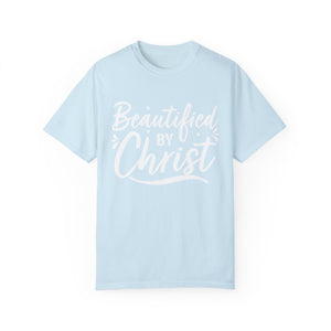 Beautified by Christ T-shirt